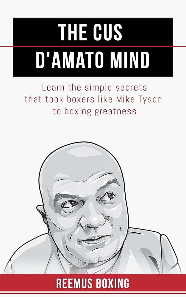 The Cus D'amato mind